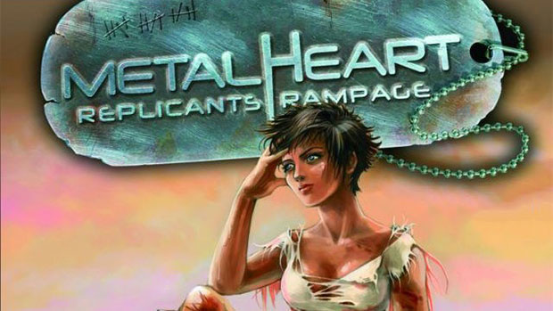 Metalheart-Replicants-Rampage1